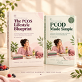 The PCOS Lifestyle Blueprint: A Practical Guide to Hormones, Nutrition, Exercise, Metabolism & Everyday Life